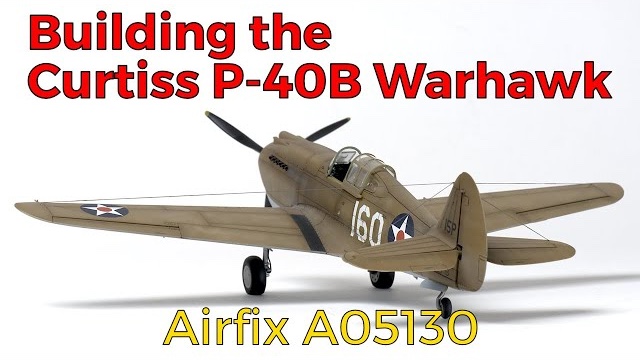 Building the Airfix 1/48 P-40B Warhawk